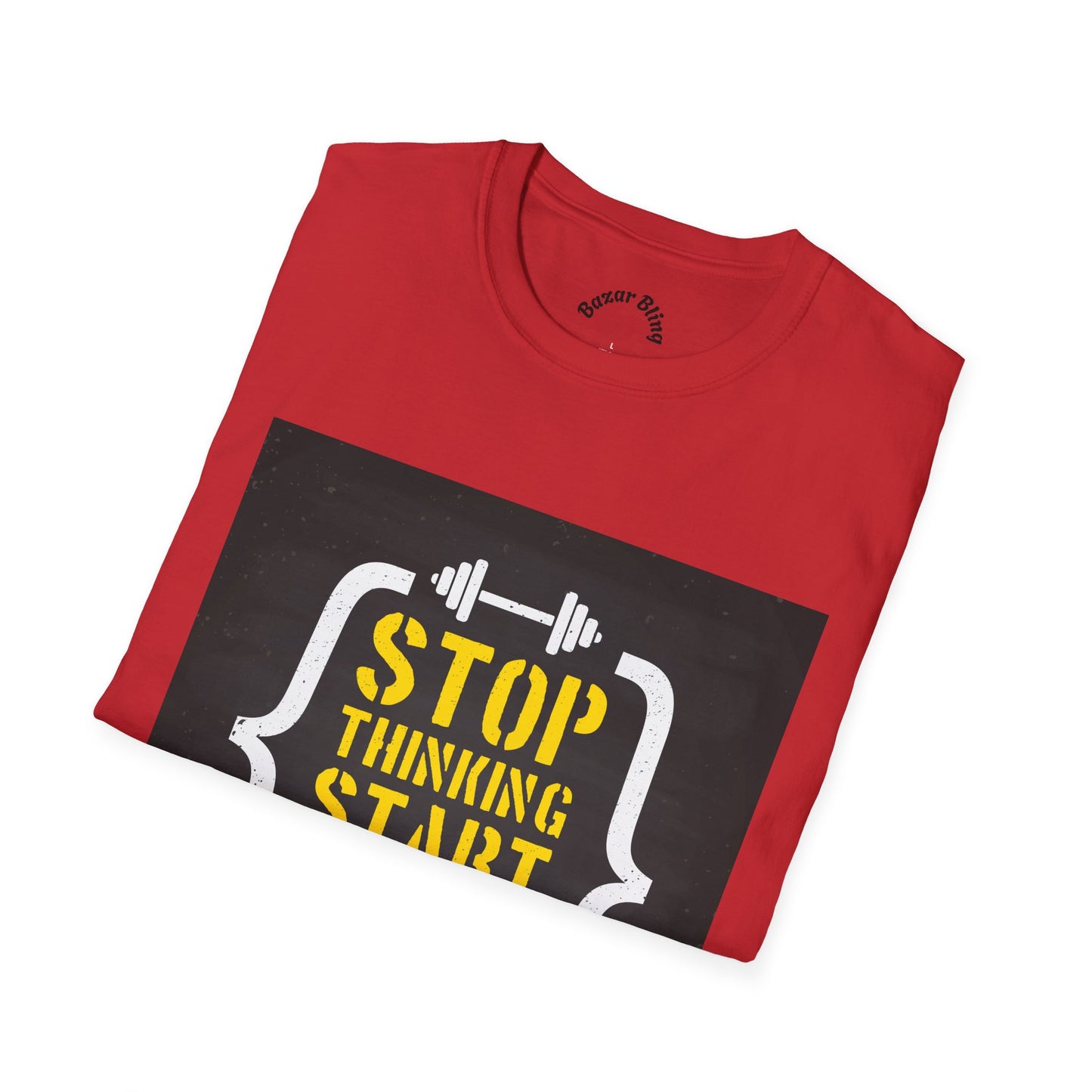 Motivational Fitness T-Shirt — “Stop Thinking Start Doing” / No Days Off