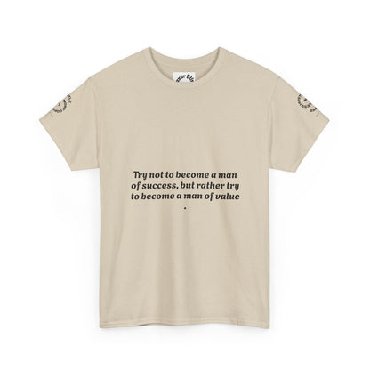 Wholeness 'Try Not to Become a Man of Success' Inspirational Tee