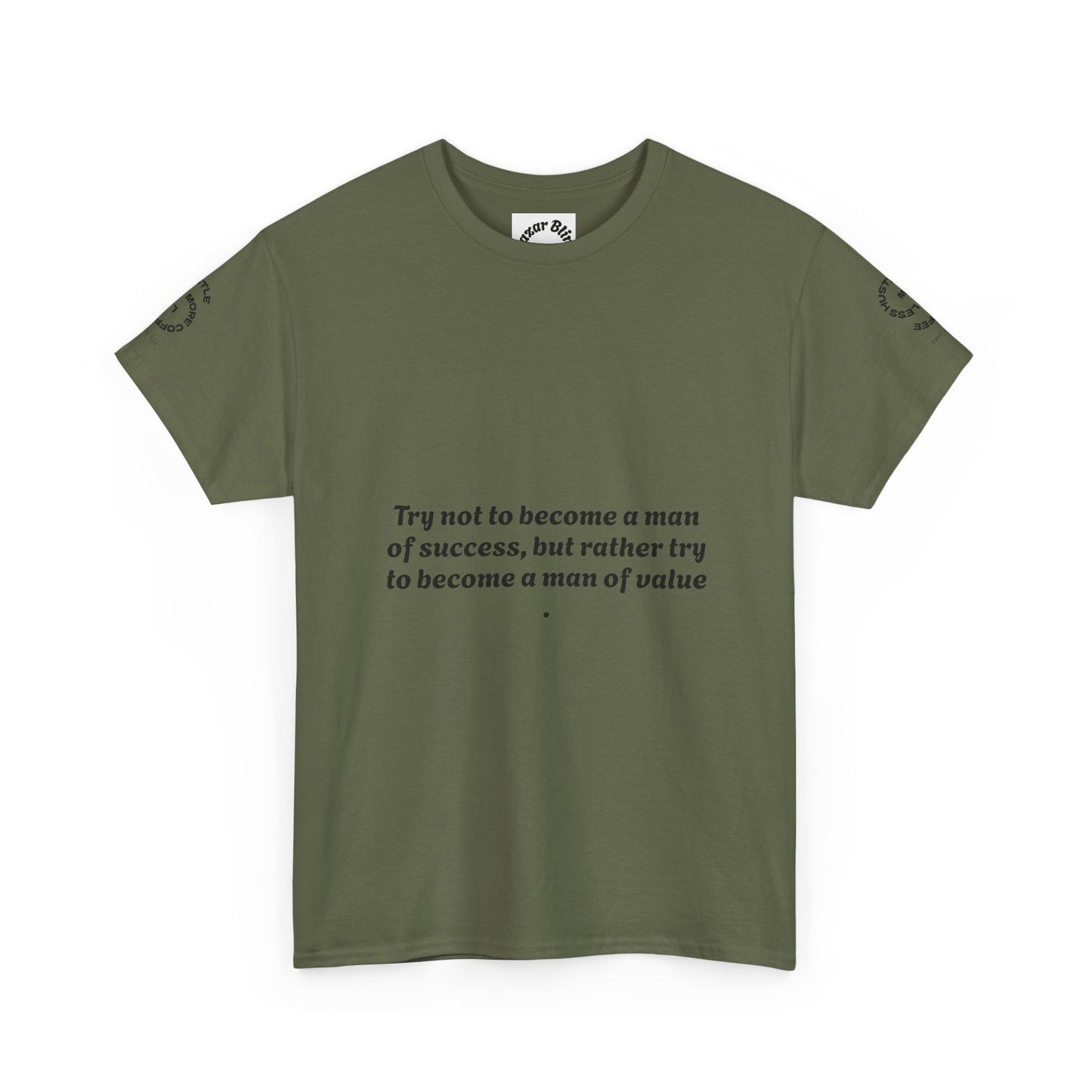 Wholeness 'Try Not to Become a Man of Success' Inspirational Tee